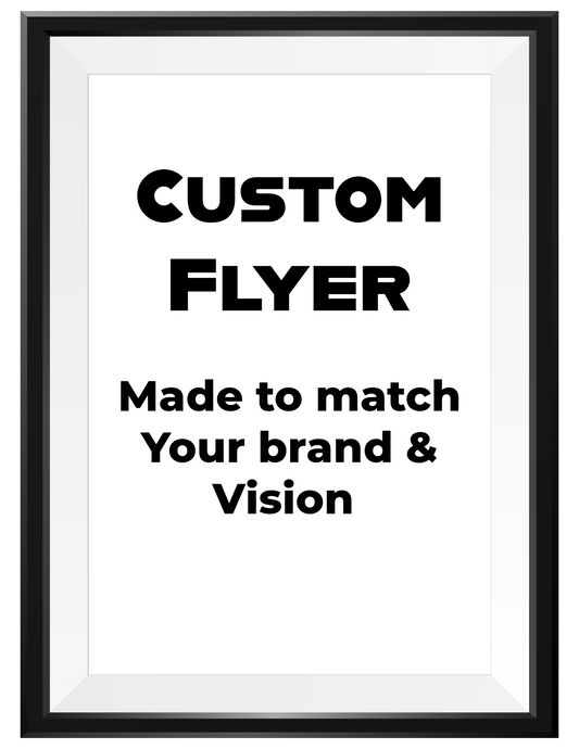 Flyer - CUSTOM FLYER